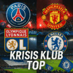 Kolase empat klub sepak bola top Eropa — PSG, Manchester United, Olympique Lyonnais, dan Chelsea — dengan latar stadion malam penuh suporter dan flare merah biru, menggambarkan tema krisis klub top.